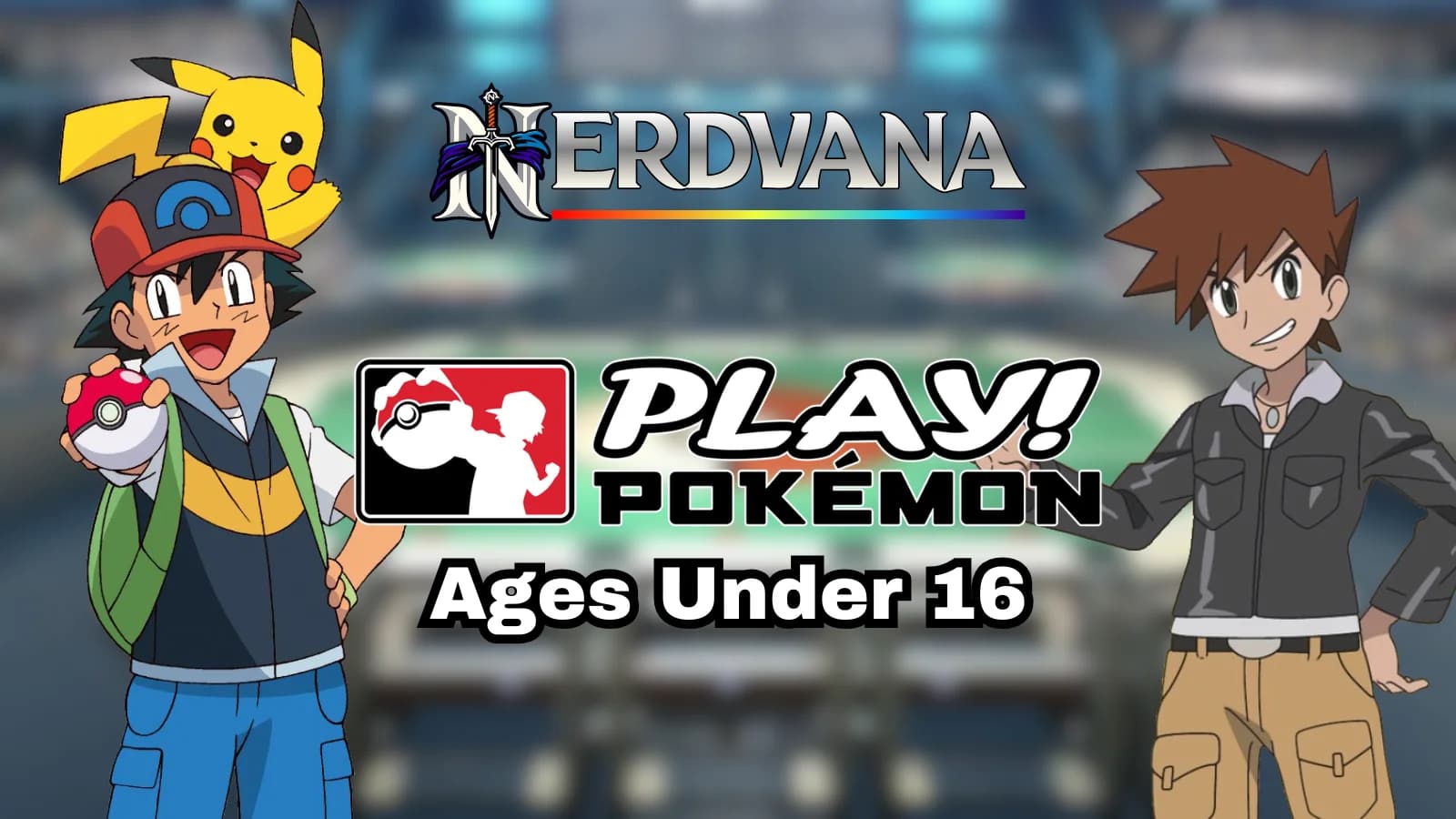 Play! Pokémon - Ages Under 16